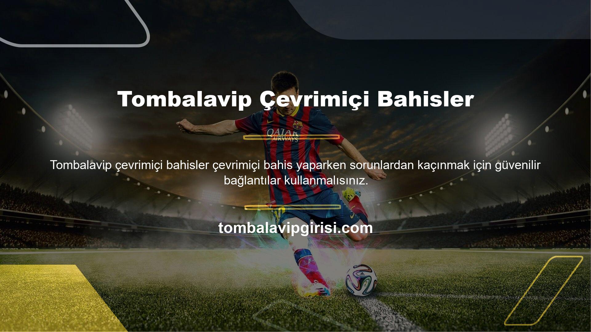 Bu incelemenin üst kısmındaki giriş bağlantısını tıklayarak doğrudan ana sayfamızdaki canlı bahis ofisine gidebilirsiniz